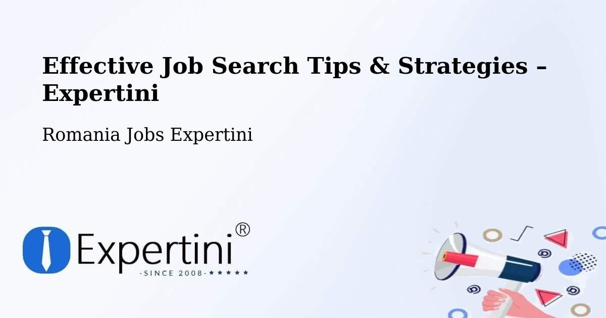 Job Search Tips & Strategies for Job Seekers – Caţa - Caţa, Romania Jobs Expertini