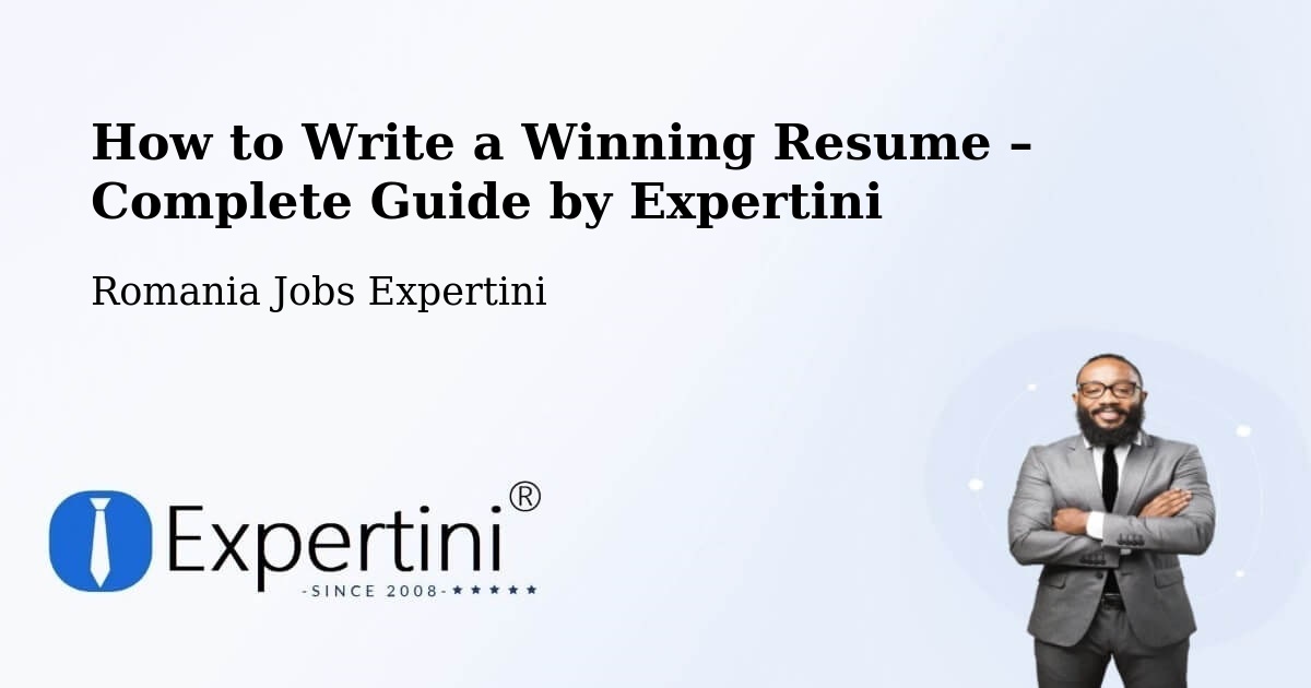 Resume Writing Guide for Job Seekers – Caţa - Caţa, Romania Jobs Expertini